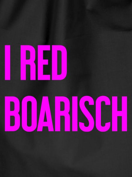 I red boarisch