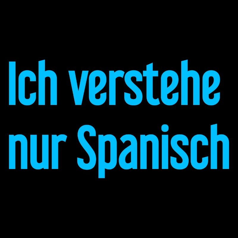 I only understand Spanish