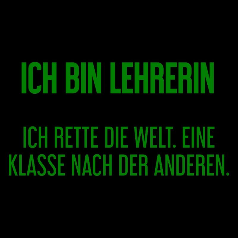 Ich bin Lehrerin - ich rette die Welt