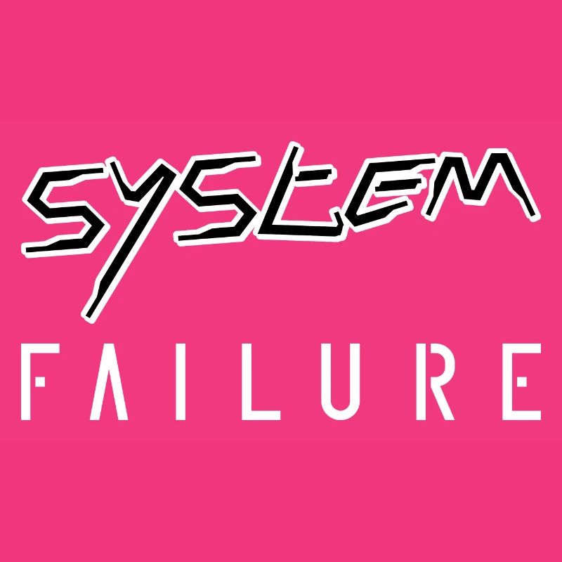 System failure