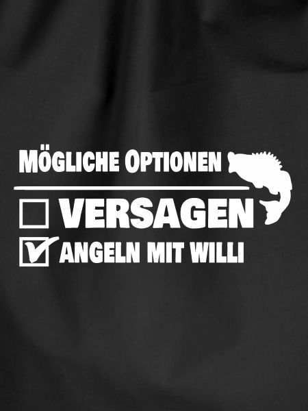 Angeln mit willi oder versagen