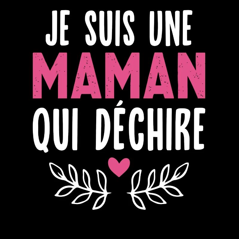 Je suis Une Maman Qui déchire, Cadeau parfait mère