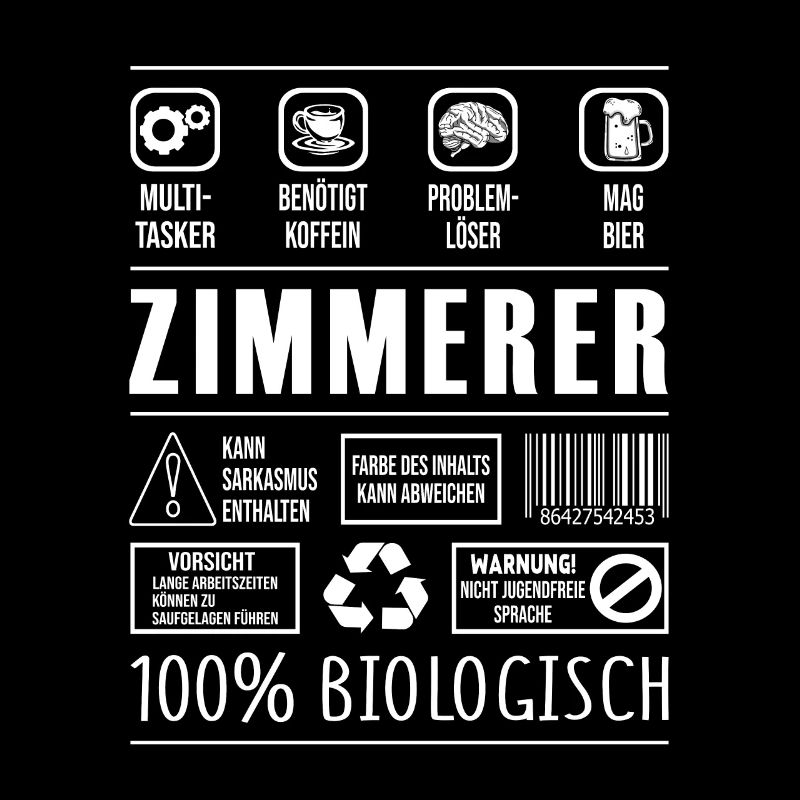 Zimmerer Beruf Spruch lustig Tischler