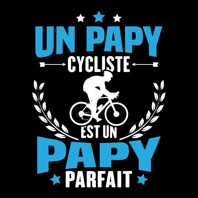 Un papy cycliste est un papy parfait Cadeau