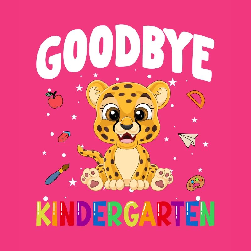 Goodbye Kindergarten Leopard Einschulung Schule