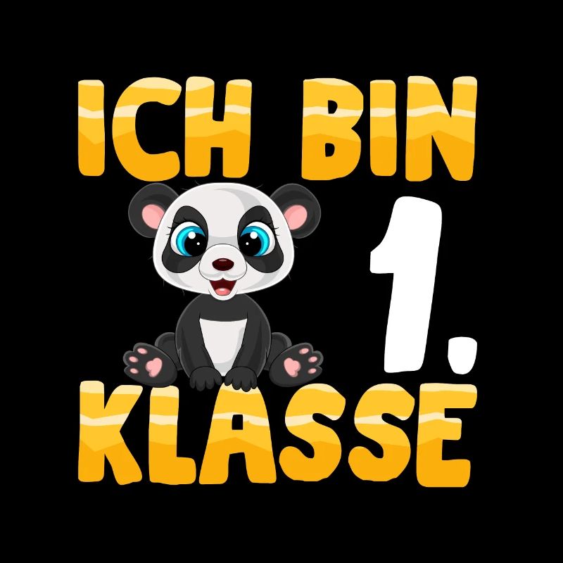 Ich bin 1. Klasse Einschulung Panda