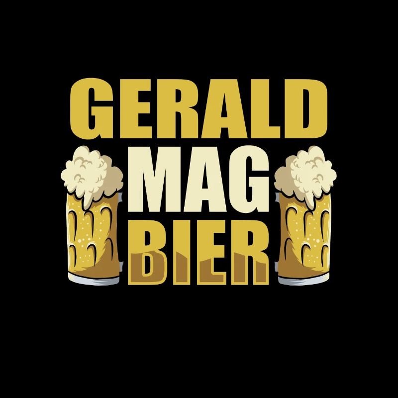 Gerald mag Bier Name Geburtstag