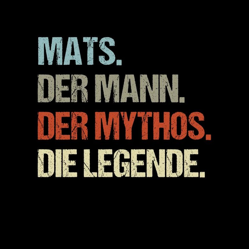 Mats der Mann der Mythos die Legende