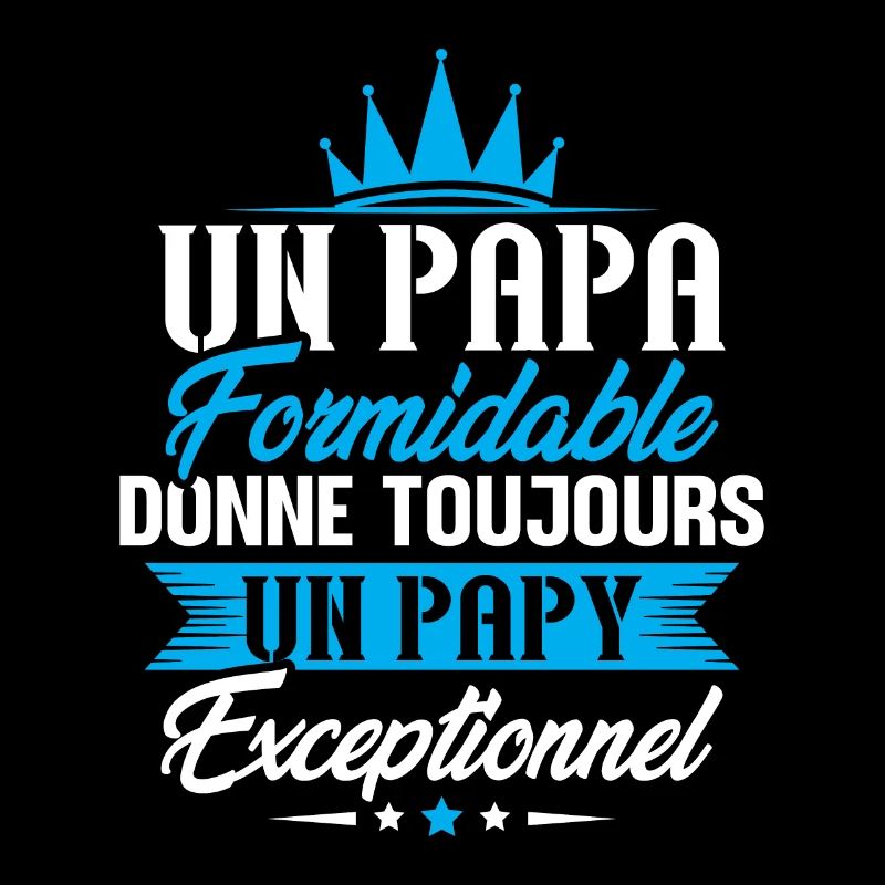 Un papa formidable donne toujours un papy
