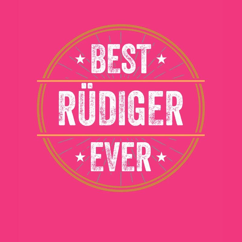 Best Rüdiger Ever First Name Name Gift