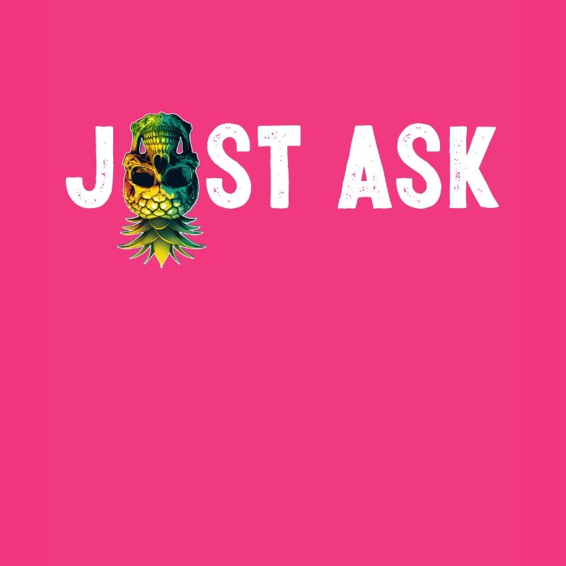 Just Ask Upside Down Pineapple Skull Swinger Gift