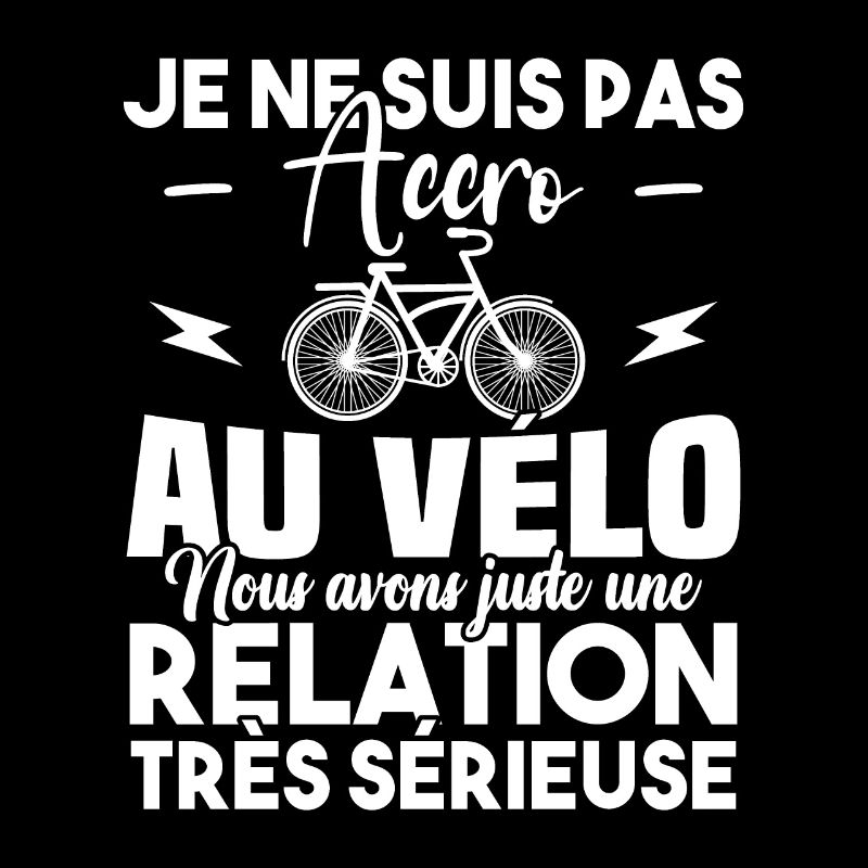 Je ne suis pas accro au vélo