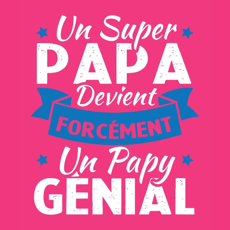 Un super papa devient forcément un papy génial