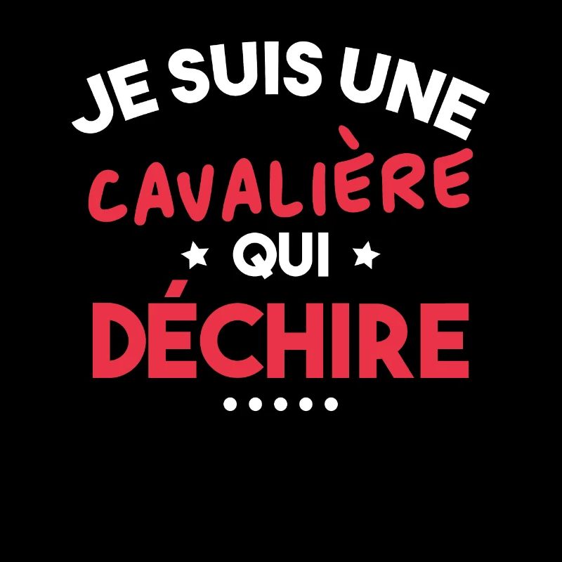 Je suis Une cavalière Qui déchire