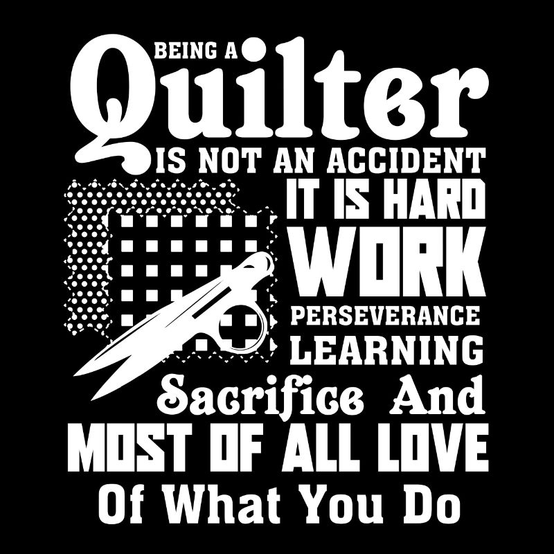 Quilter Being A Quilter