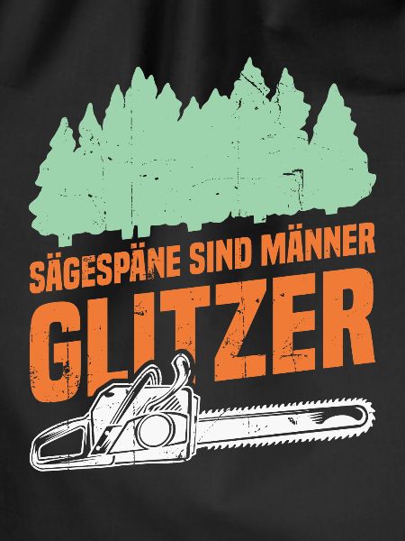 Sawdust is men's glitter