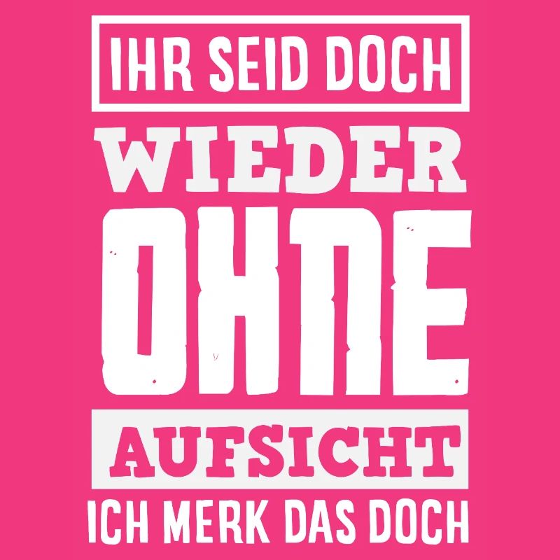 Again without supervision – sarcasm