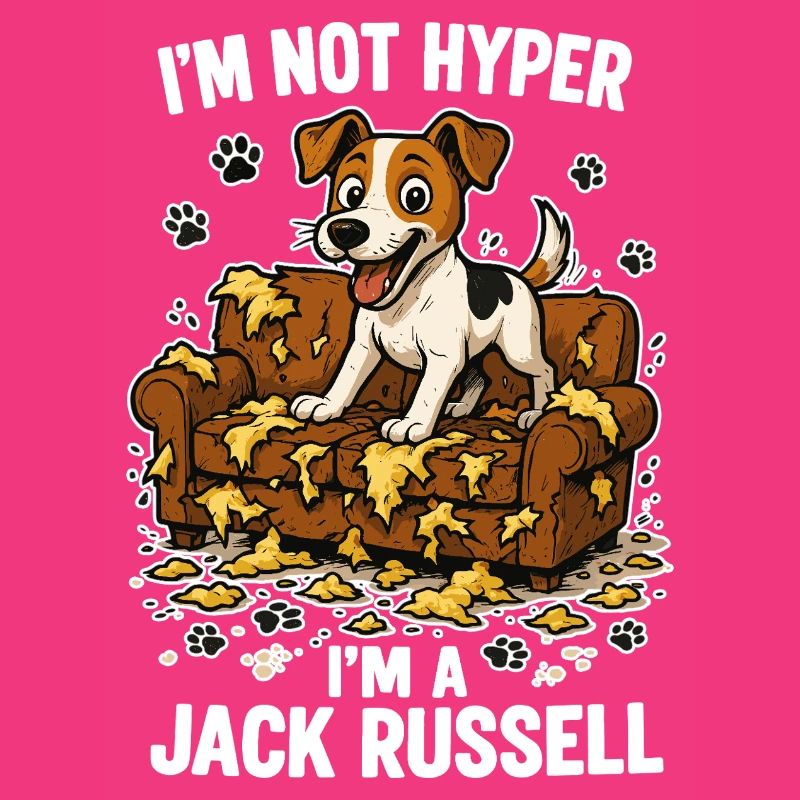 Jack Russell Terrier Funny Hyperactive Gift