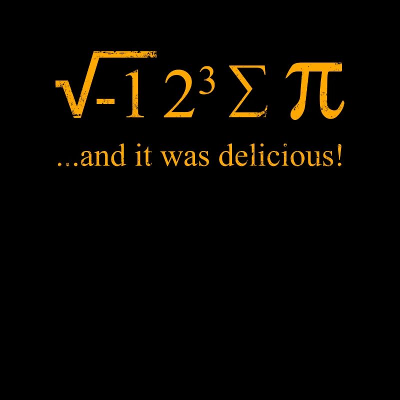 Maths étudiant mathématicien blague I ate some Pie