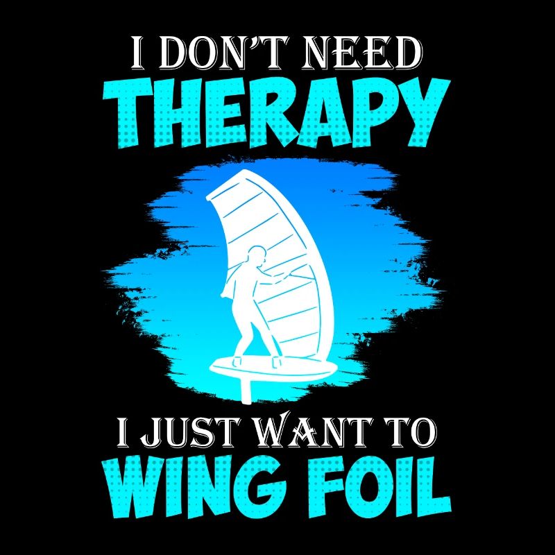 No therapy only Wing Foilen Wingfoil