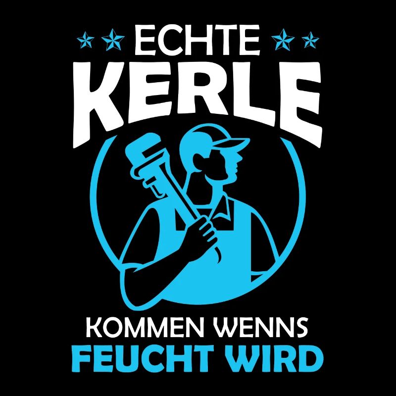 Echte Kerle kommen wenns feucht wird