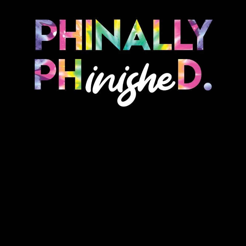 Phinally Phinished Ph.D Endlich fertig Doktortitel