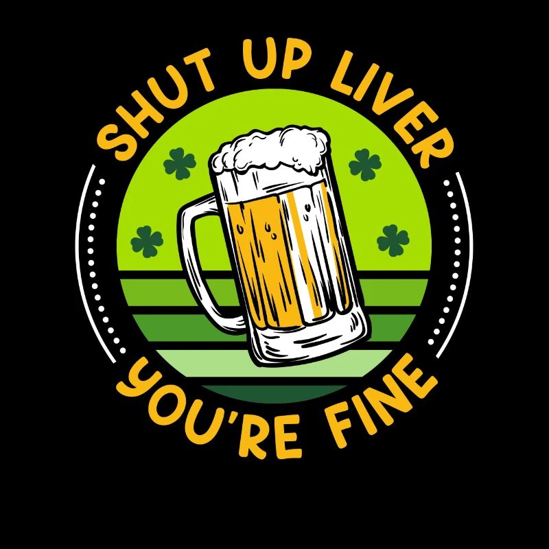 Sei ruhig Leber alles gut Bier St. Patrick’s Day