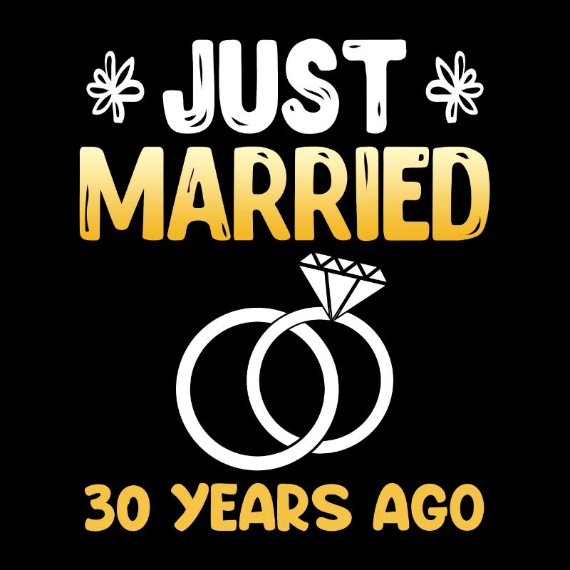 Just Married 30 Years 30th Wedding Anniversary