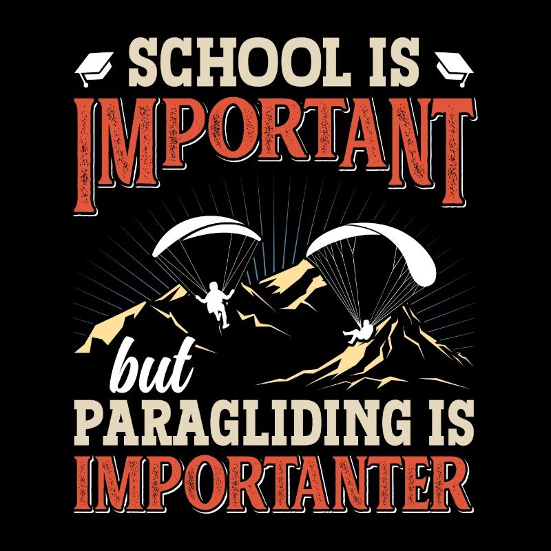 School is Important Paragliding Importanter