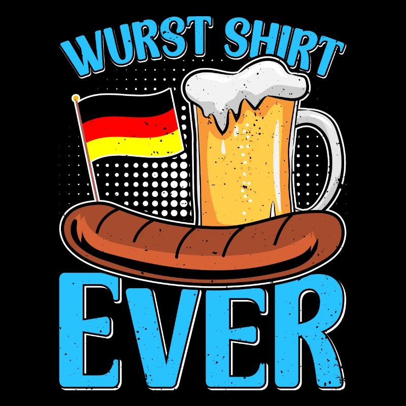 Wurst Shirt Ever Deutsches Essen Bratwurst