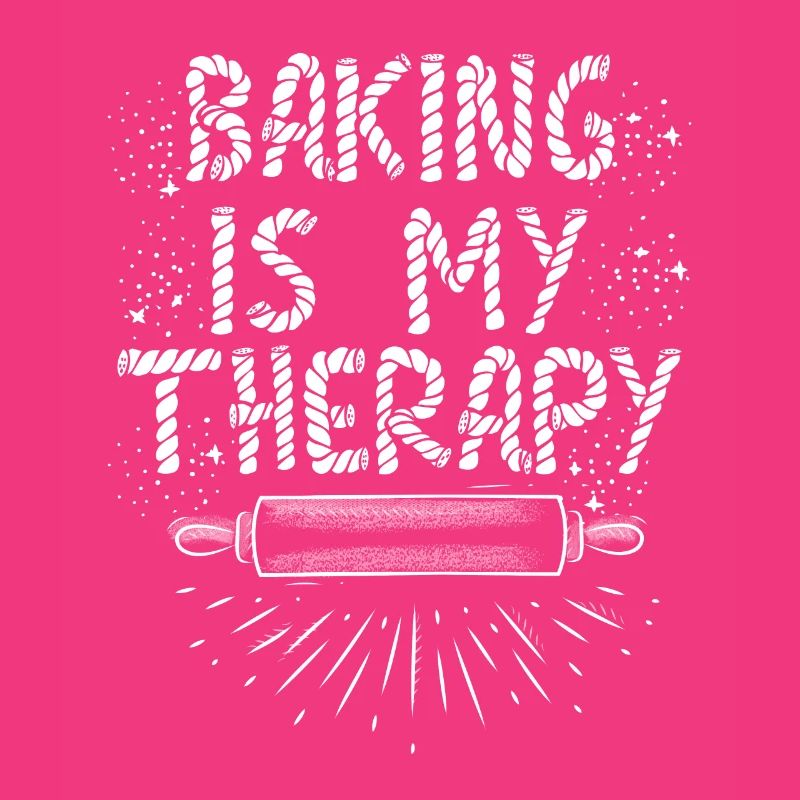 Baking is my Therapy Bäckerei Backfans Teig
