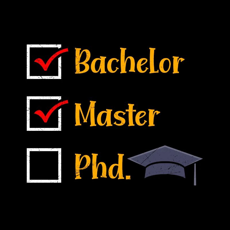 Bachelor Master PHD. Master's degree passed