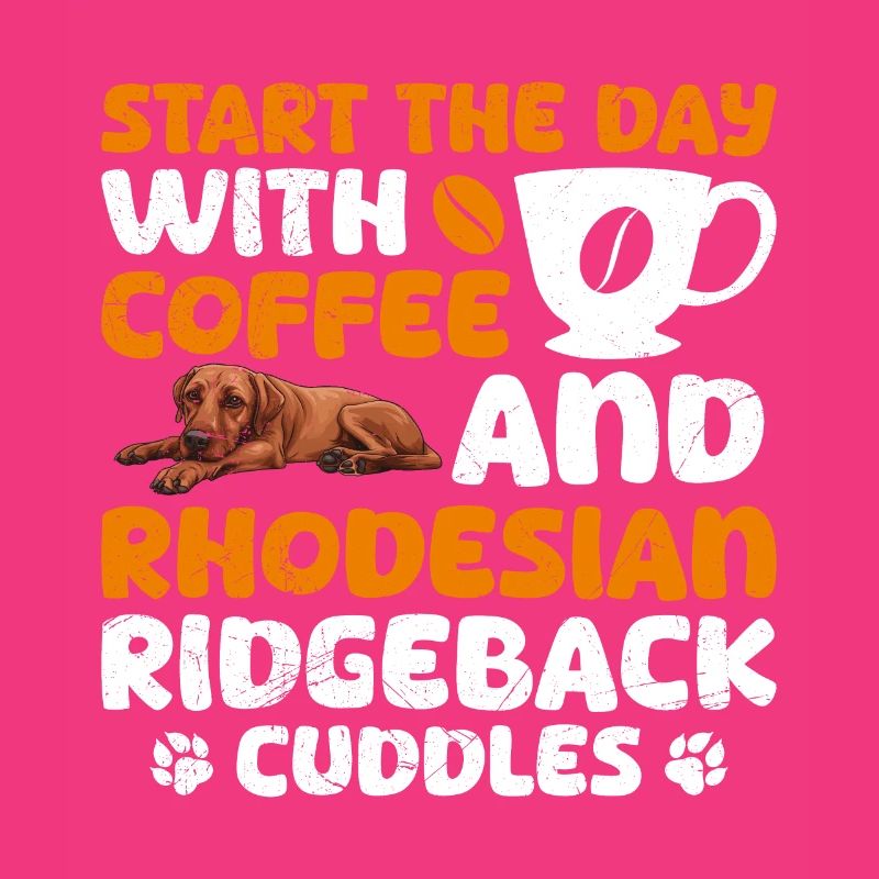 Ridgeback START THE DAY WITH COFFEE AND RIDGEBACK