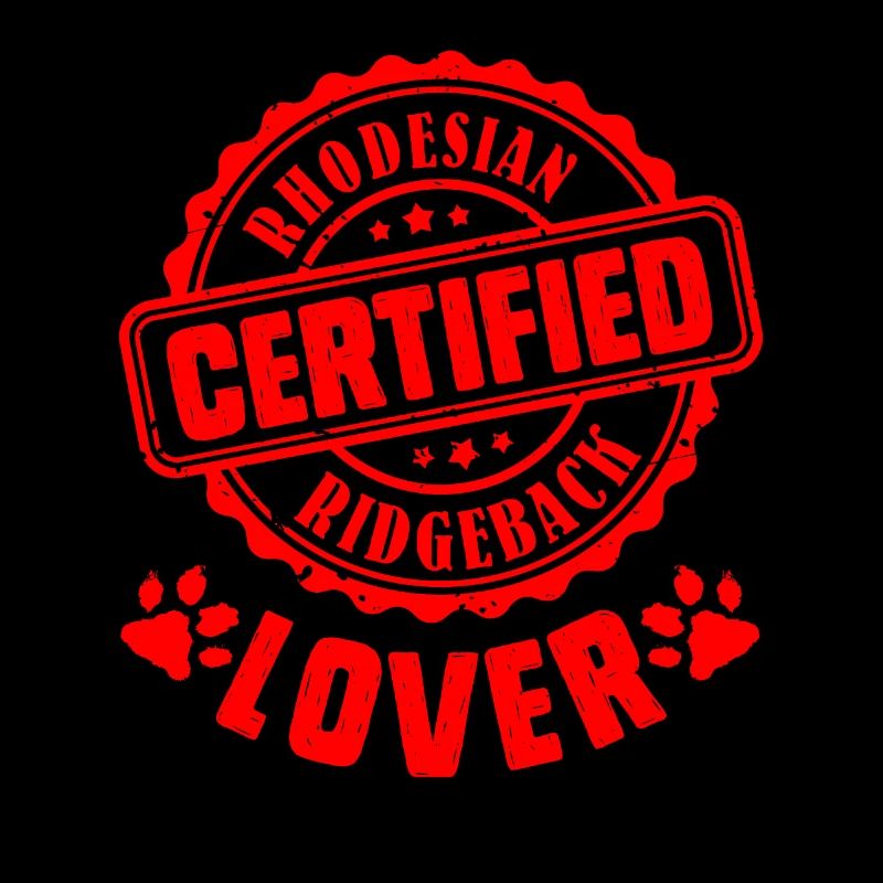 Dog Dad RHODESIAN RIDGEBACK LOVER CERTIFIED