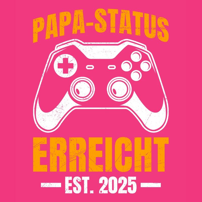 DAD STATUS REACHED EST. 2025 PlayerDad Becoming