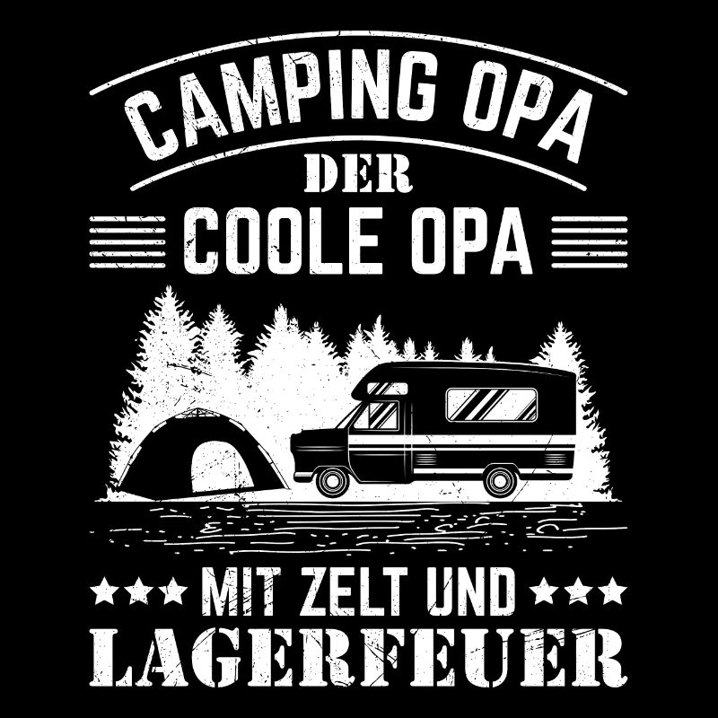 CAMPING OPA DER COOLE OPA MIT ZELT UND