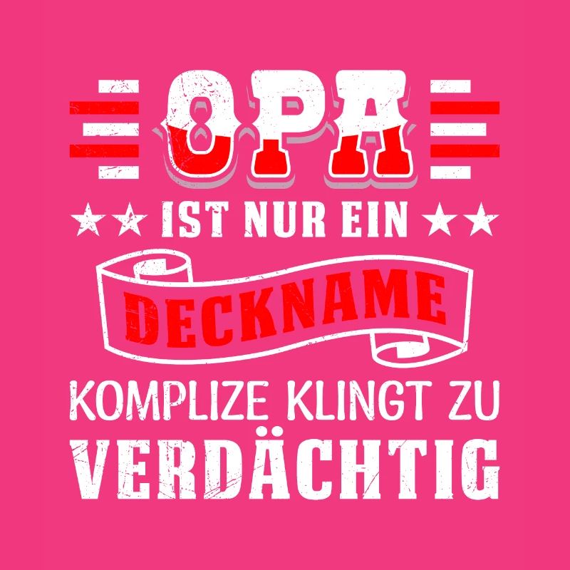 OPA IST EIN DECKNAME KOMPLIZE KLINGT VERDÄCHTIG
