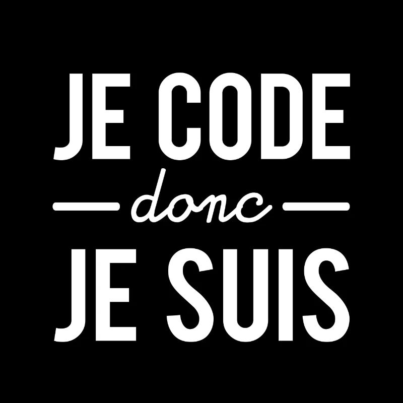 Je code donc je suis humour codeur