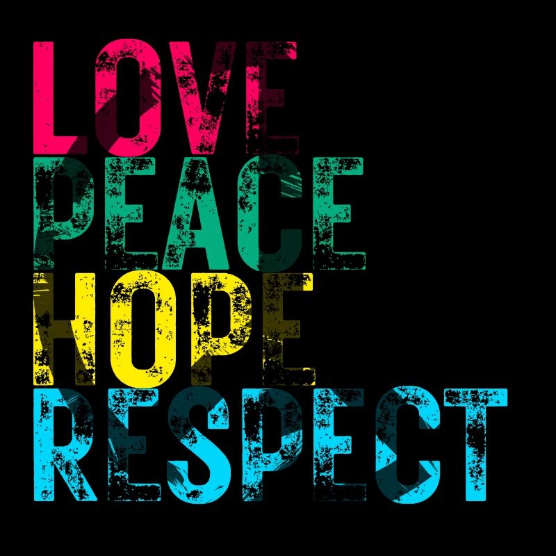LOVE PEACE HOPE & RESPECT