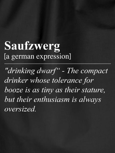 Saufzwerg Funny German Idiom
