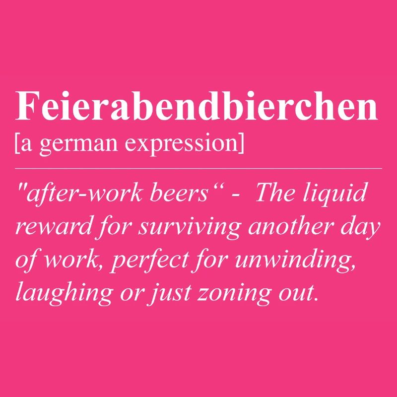 Feierabendbierchen Funny German idiom