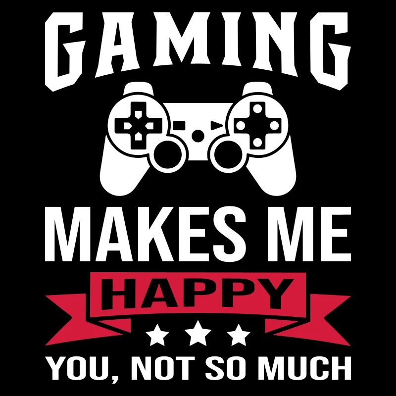Gaming Makes Me Happy