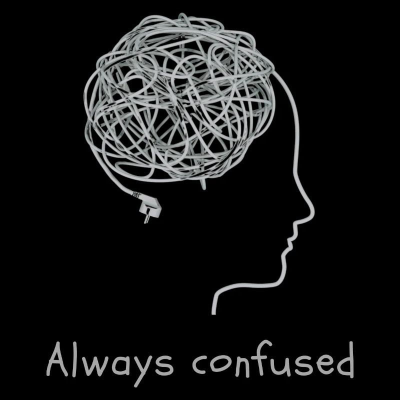 Always confused