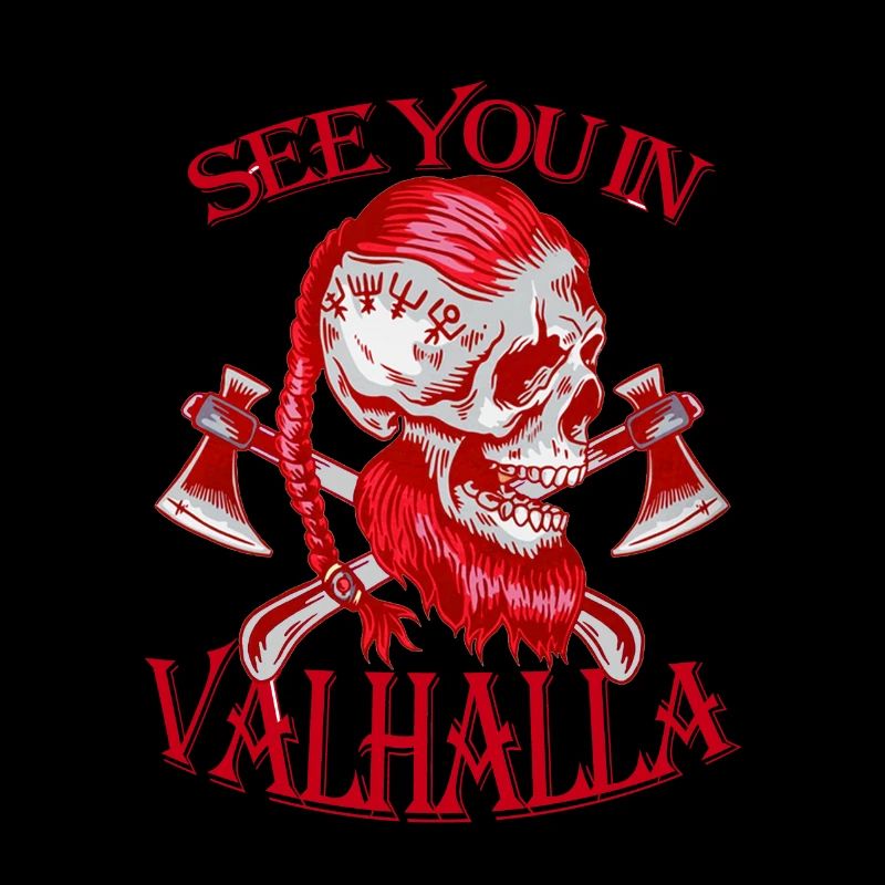 SEE YOU IN VALHALLA