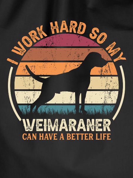 Arbeit Hart - Retro Weimaranerer