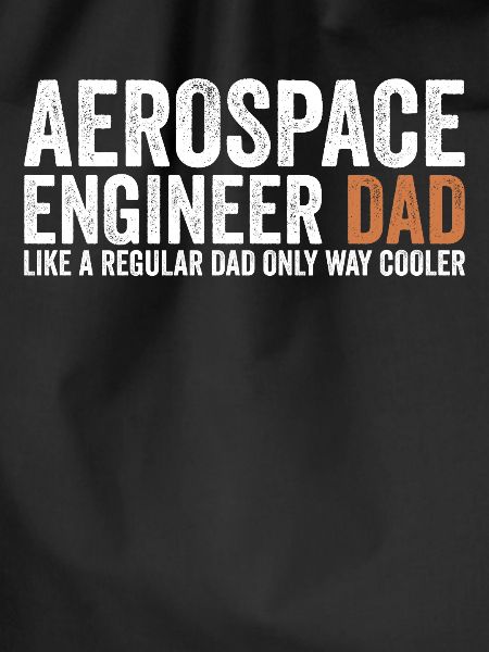 Father - aerospace engineer