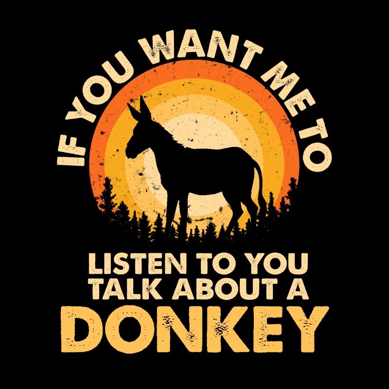 Hear talk about animal donkeys