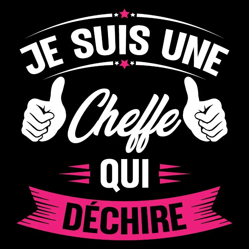 Je suis une cheffe qui déchire