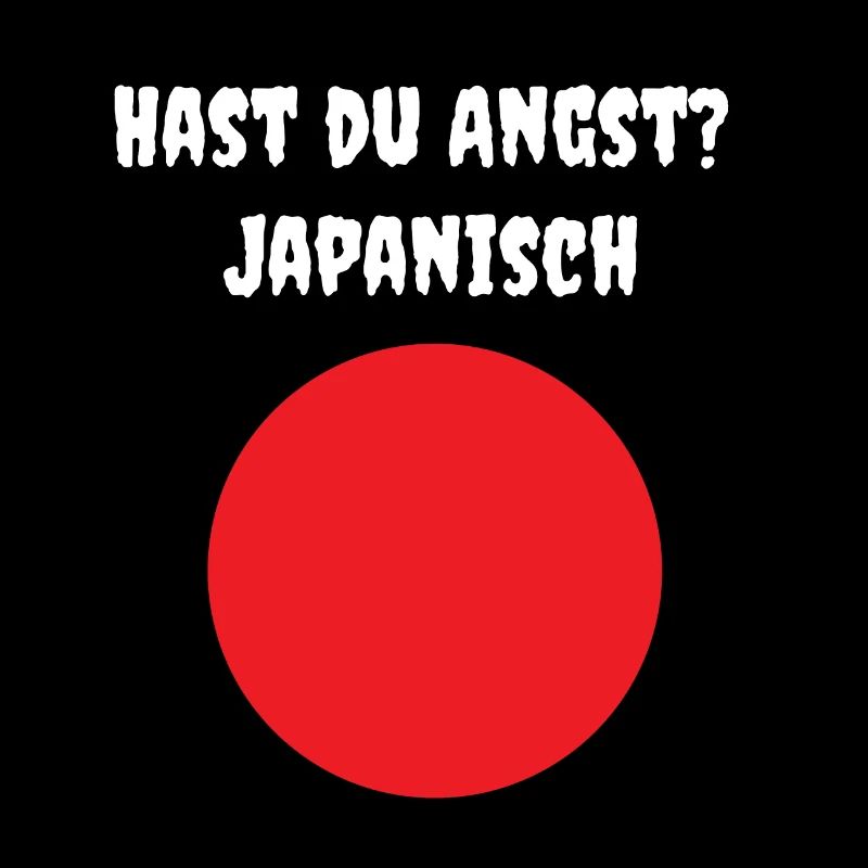 Hast Du Angst? JAPANISCH
