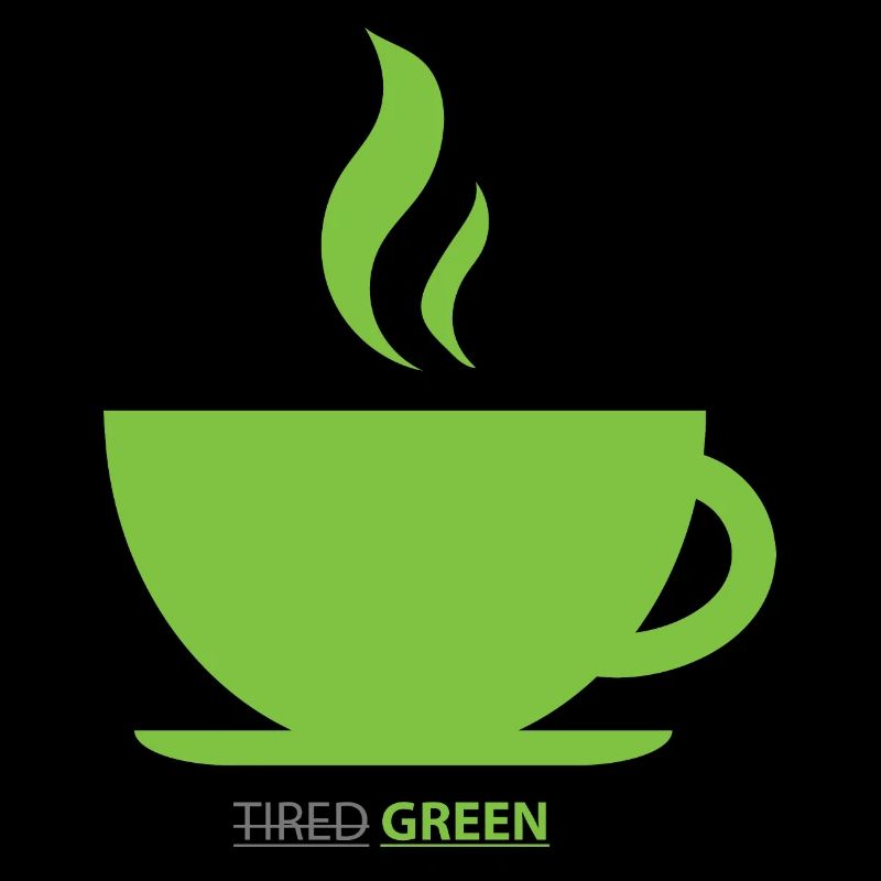 Tired?Green